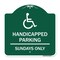 Signmission Handicapped Parking-Sundays W/ Graphic, Green & White Aluminum Sign, 18" x 18", GW-1818-23917 A-DES-GW-1818-23917 - alternate 1